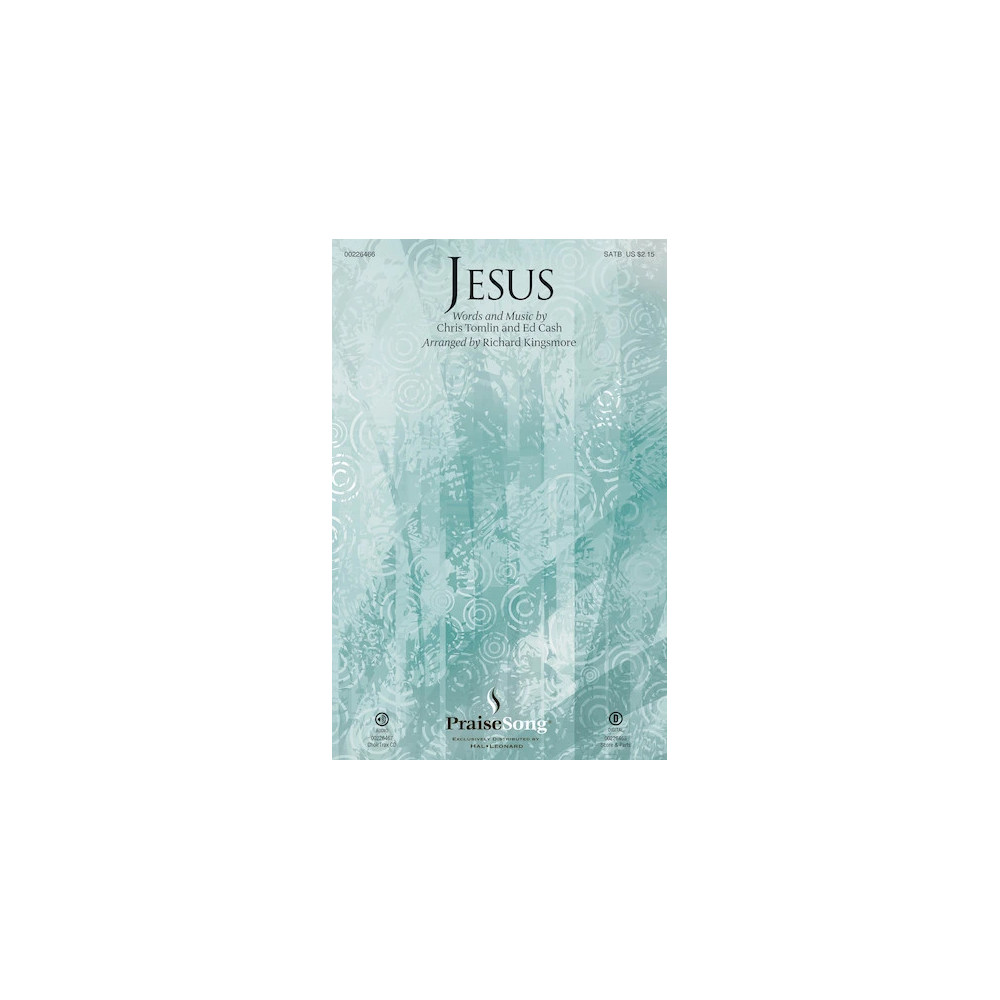 Jesus (arr. Richard Kingsmore)
